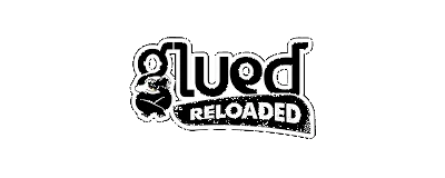 Glued Reloaded
